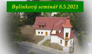 Bylinkový seminář Rybí u nového Jičína 8.5.2021